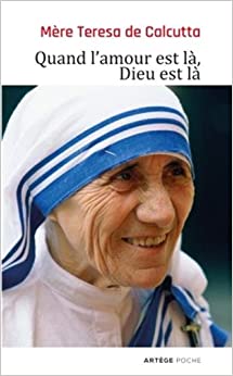 L'œuvre de charité et la vie de Mère Teresa - Biographie